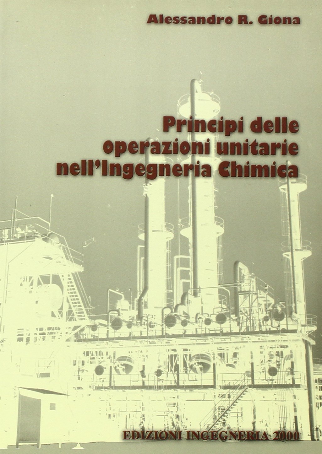 Principi delle operazioni unitarie nell'ingegneria chimica book