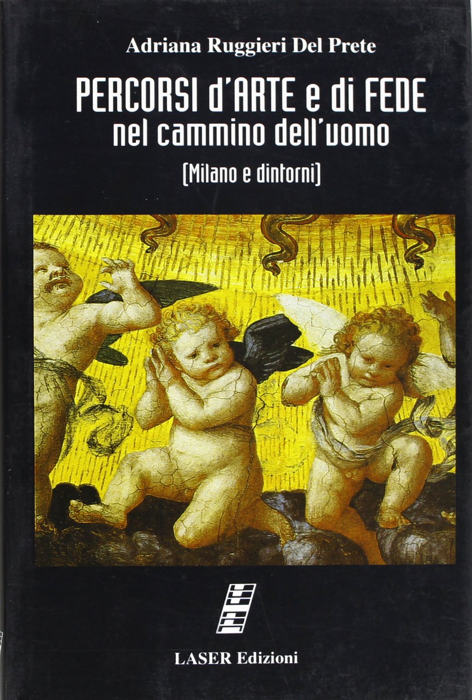 Percorsi d'arte e di fede. Milano e dintorni book