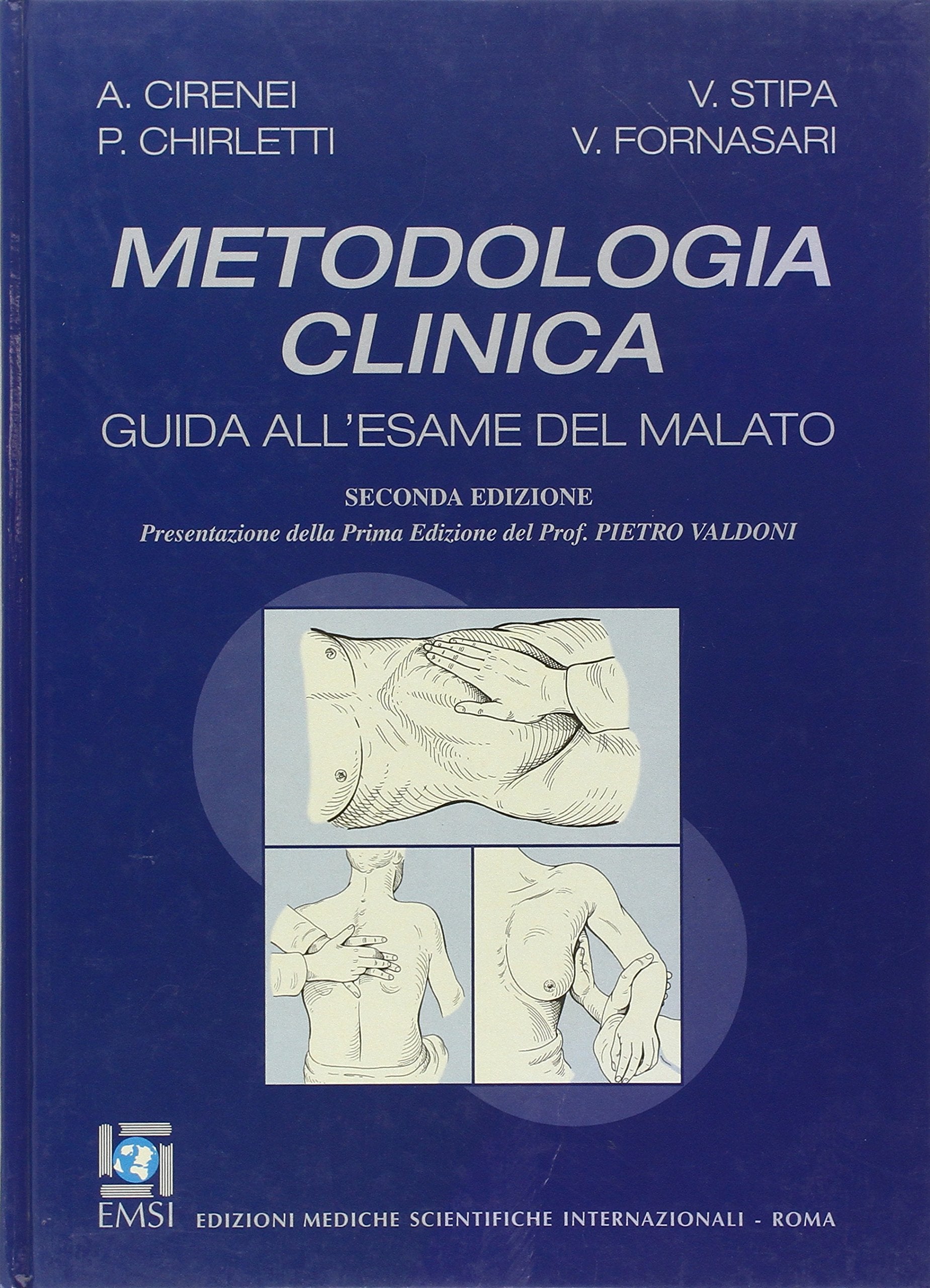 Metodologia clinica. Guida all'esame del malato book