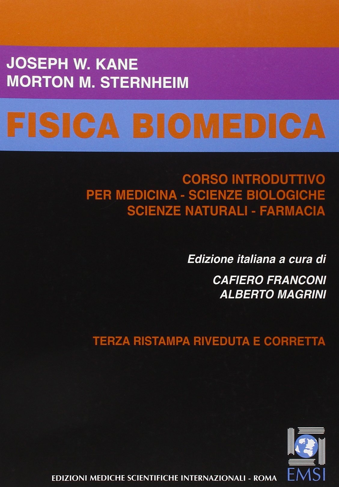 Fisica biomedica. Corso introduttivo per medicina. Scienze biologiche. Scienze naturali. Farmacia. Ediz. illustrata book