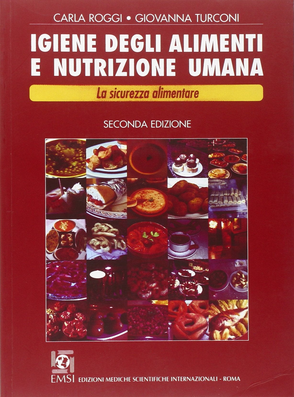 Igiene degli alimenti e nutrizione umana. La sicurezza alimentare book