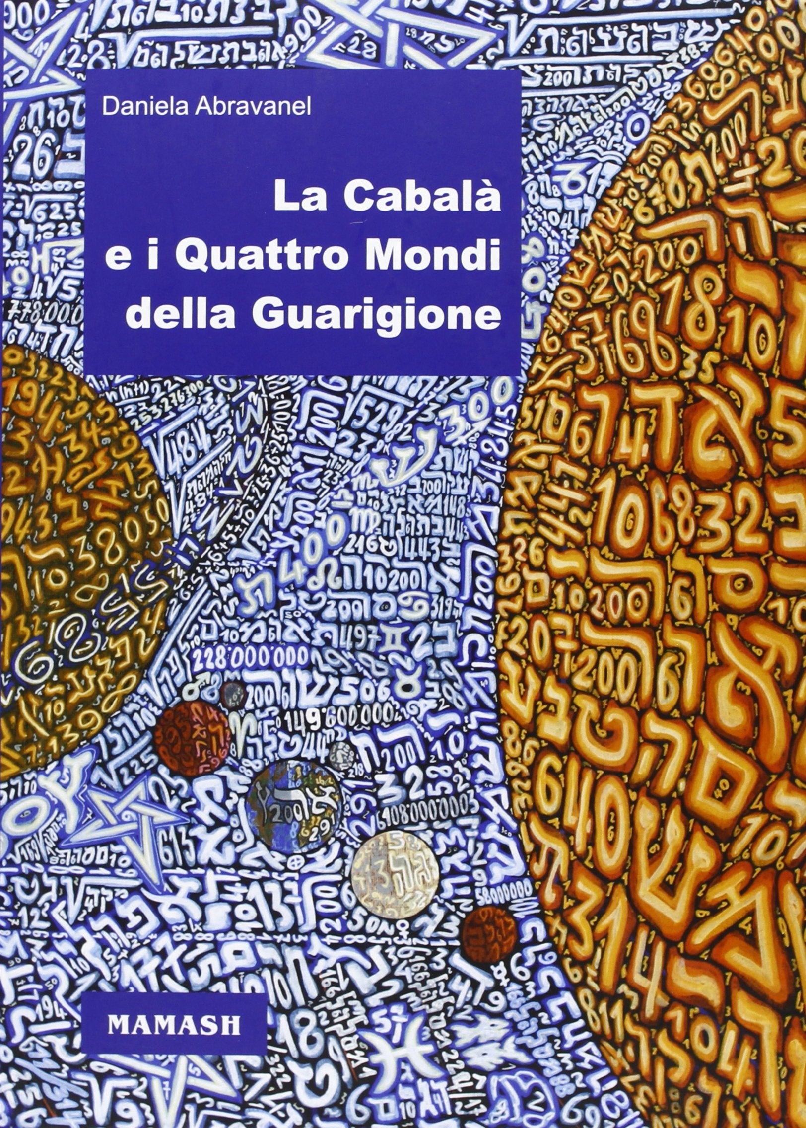 La cabalà e i quattro mondi della guarigione book