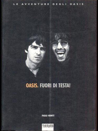 Oasis. Fuori di testa: le avventure degli Oasis book