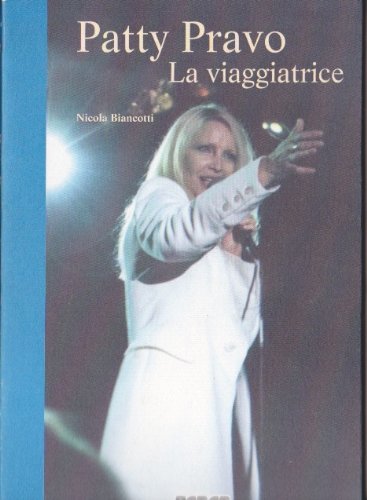 Patty Pravo. La viaggiatrice book