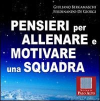 Pensieri per allenare e motivare una squadra book