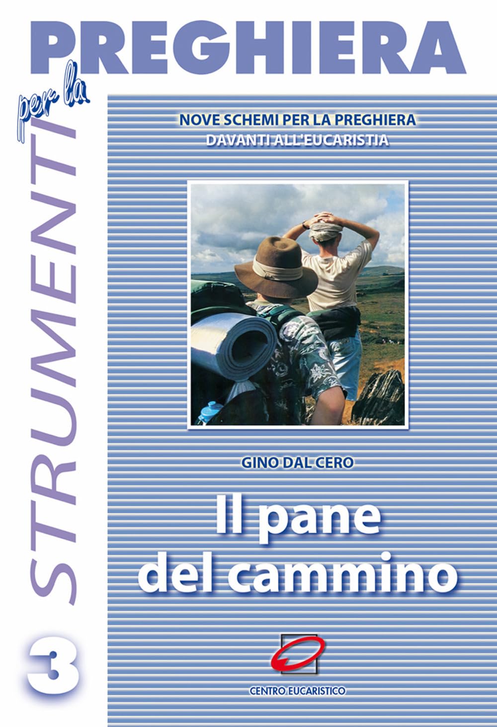 Il pane del cammino. Nove schemi di adorazione su brani del libro dell'Esodo (Strumenti per la preghiera) Religion & Esotericism