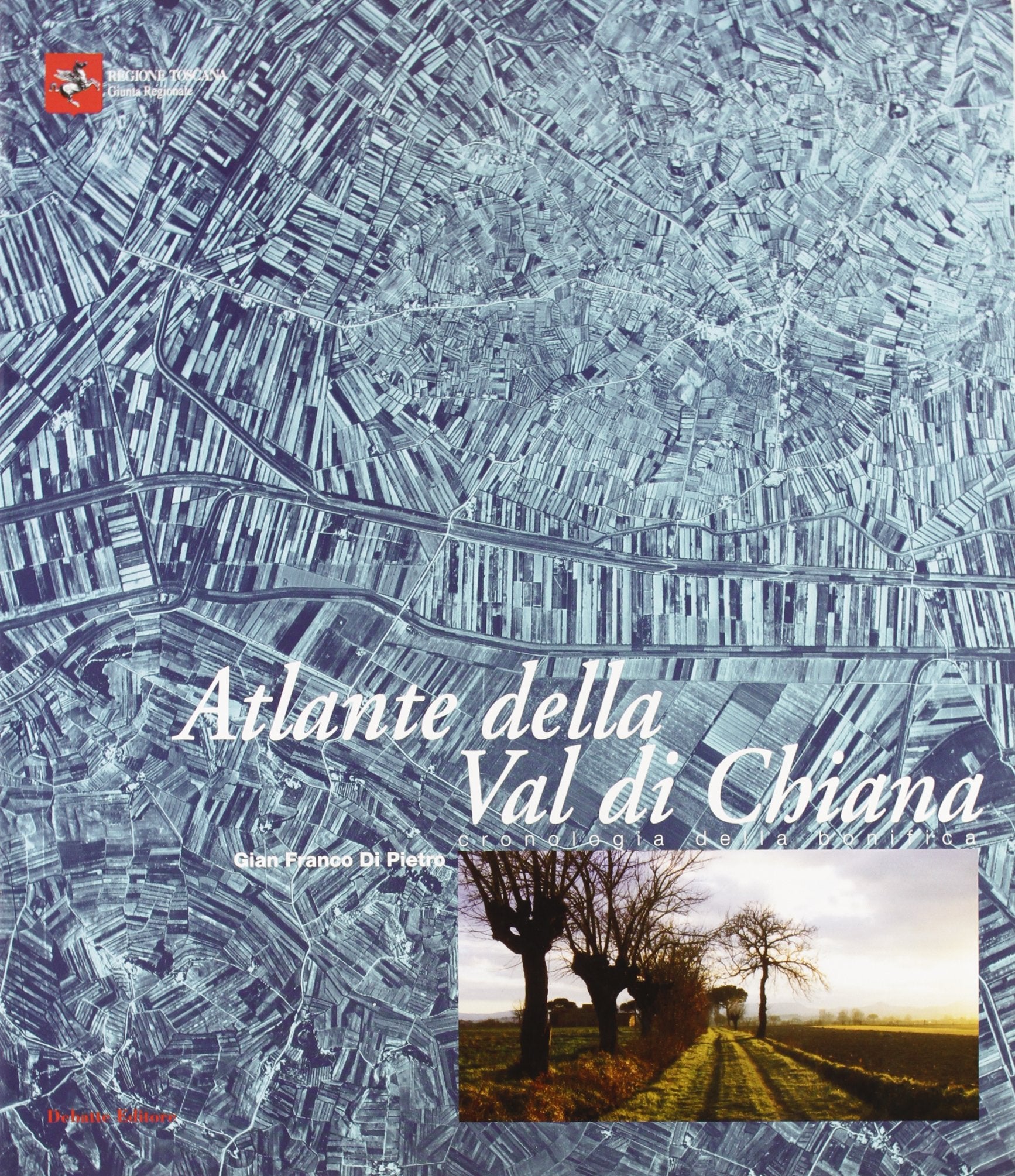 Atlante della val di Chiana. Cronologia della bonifica Leisure, Home & Garden