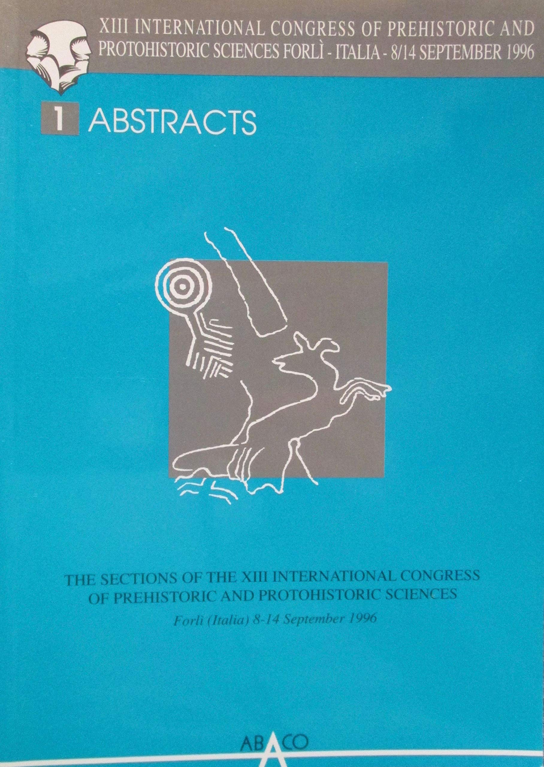 XIII International Congress of Prehistoric and Protohistoric Sciences Forli - Italia - 8/14 Septembe Books