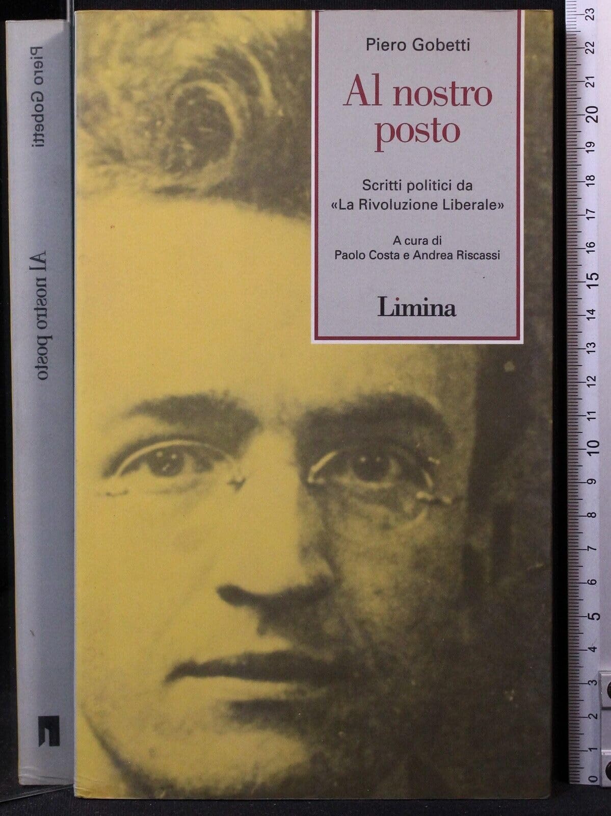 Al nostro posto. Scritti politici da «La Rivoluzione Liberale» book