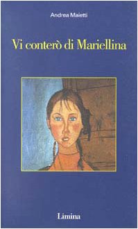 Vi conterò di Mariellina (Sogni e memorie) Contemporary literature