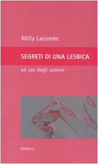 Segreti di una lesbica ad uso degli uomini book