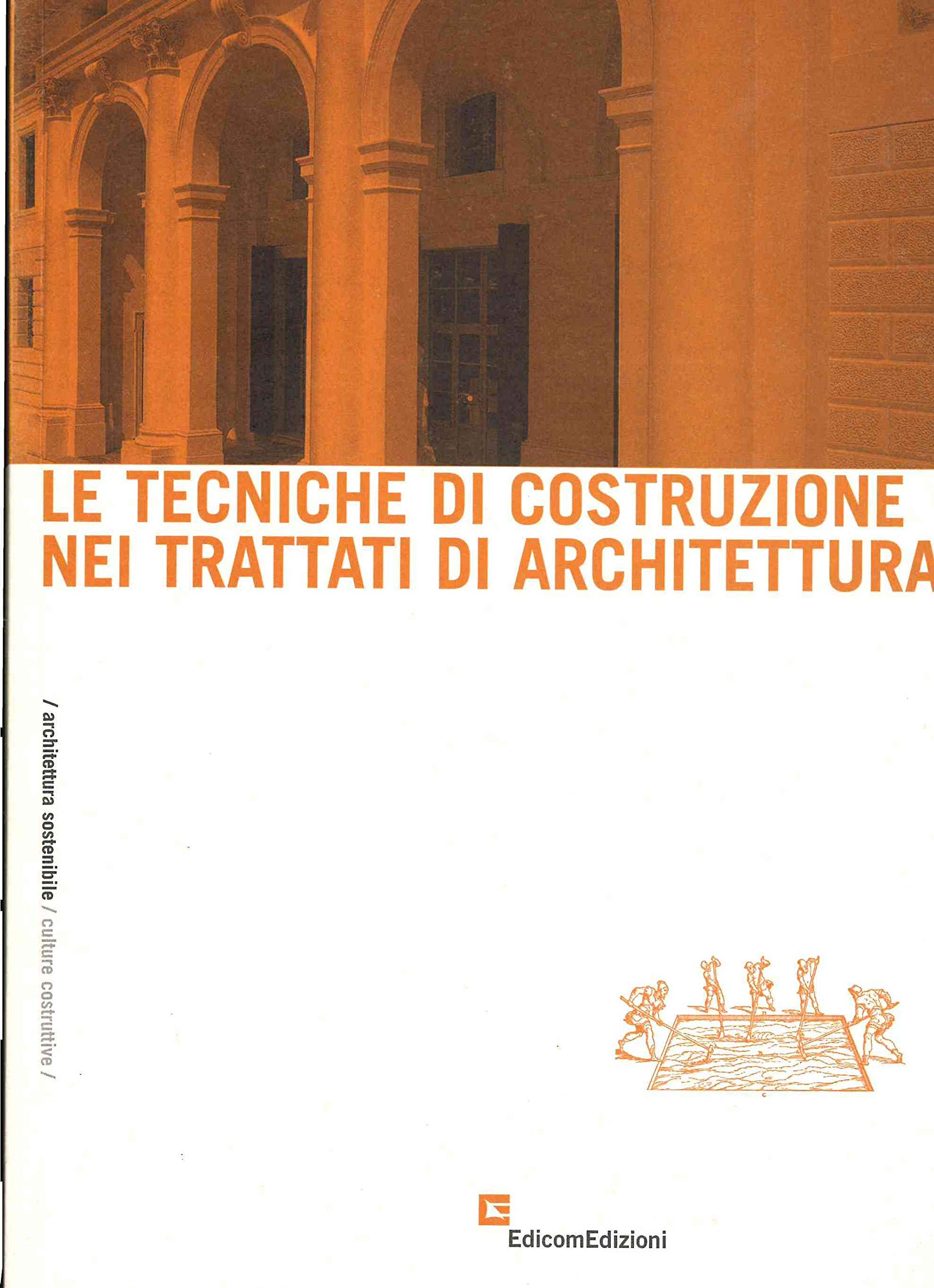 Le tecniche di costruzione nei trattati di architettura book