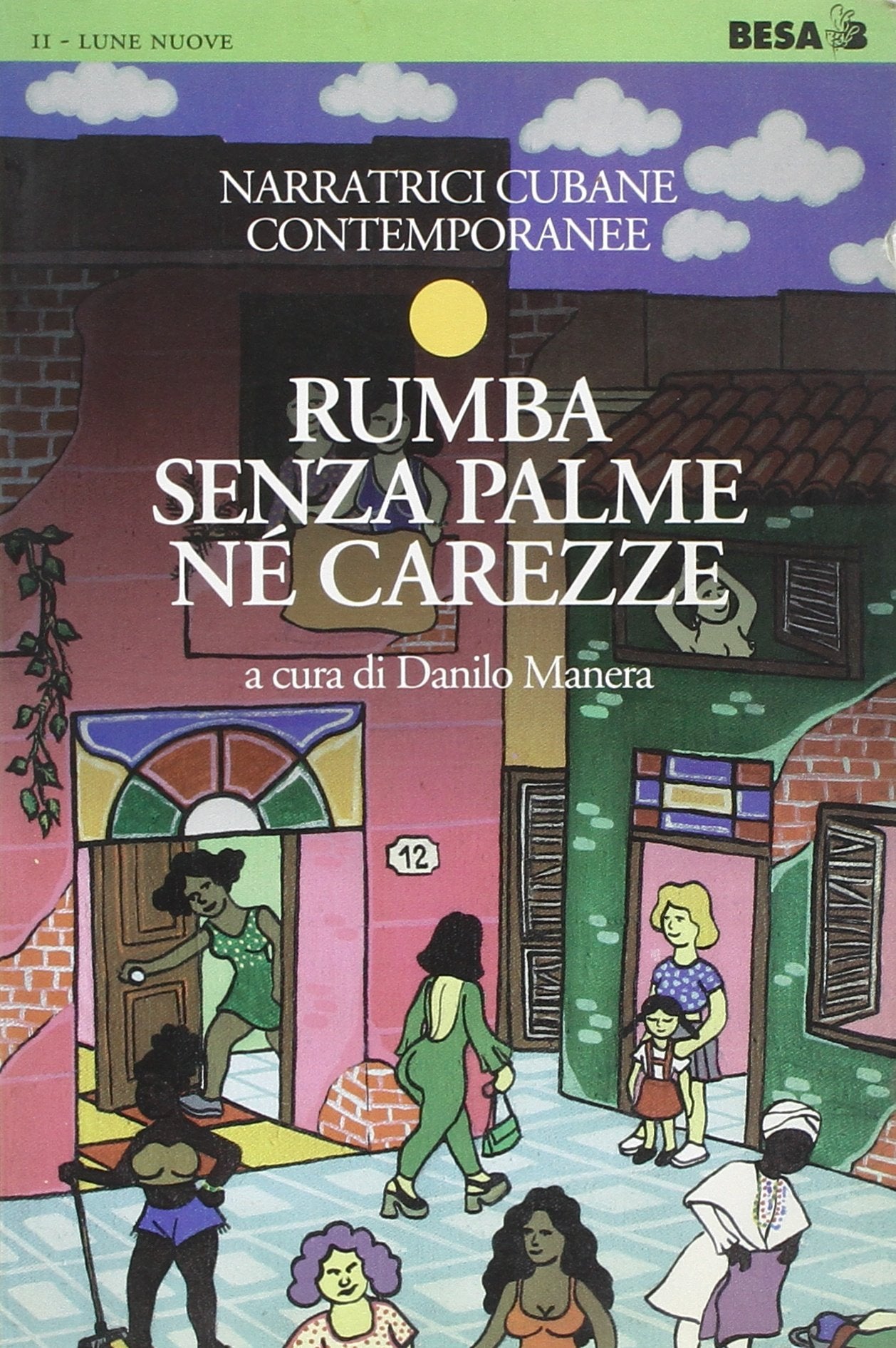 Rumba senza palme né carezze (Lune nuove) Contemporary literature