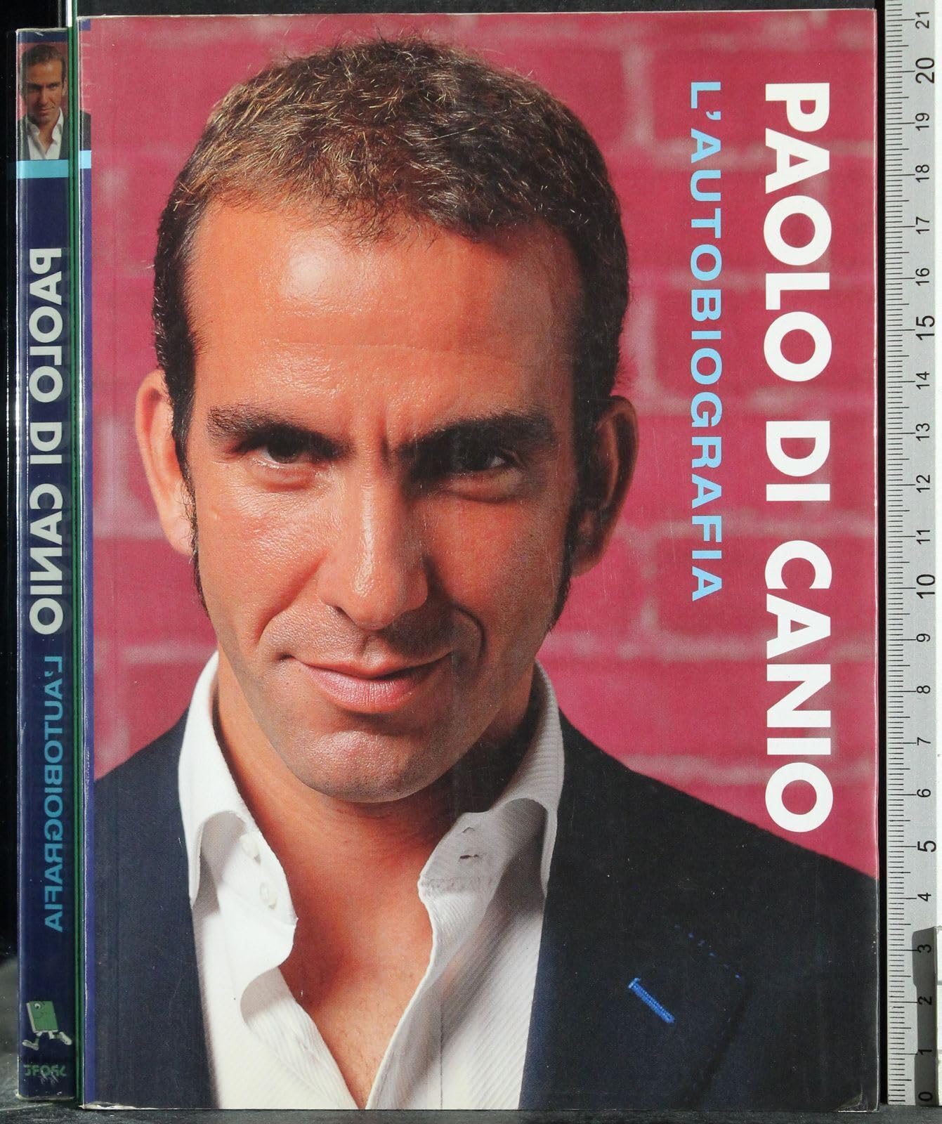 Paolo Di Canio. L'autobiografia (Biografie) Leisure & Fun