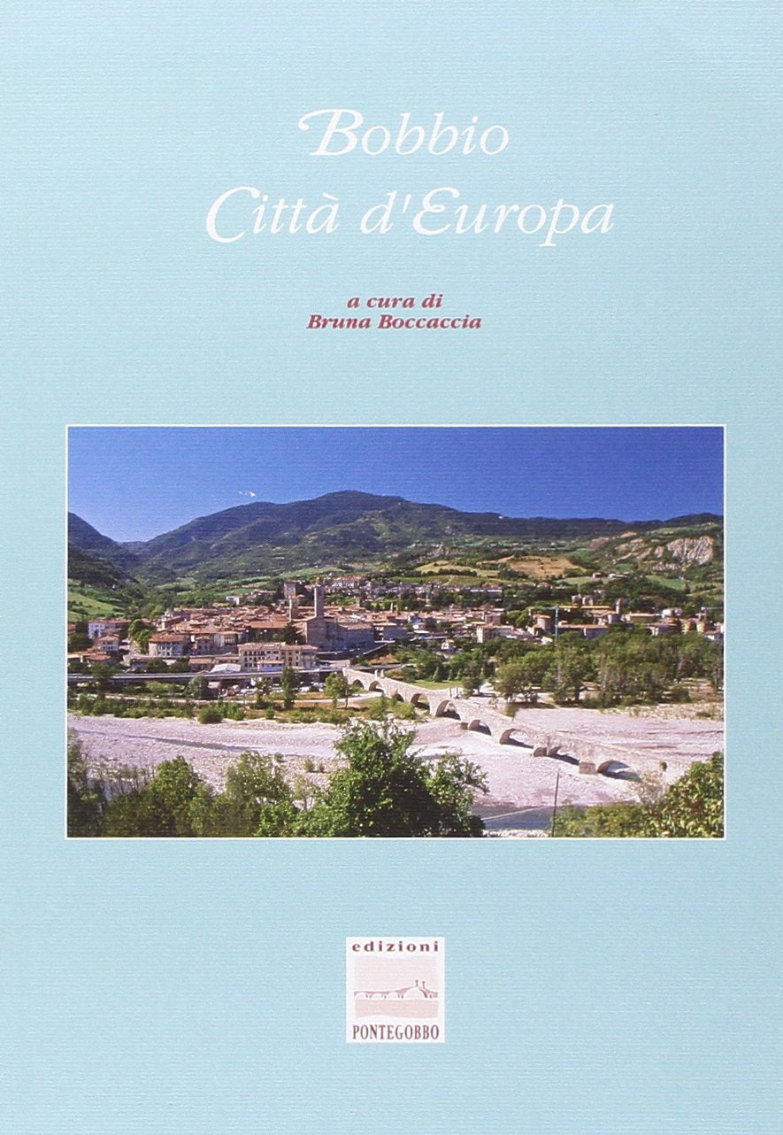 Bobbio città europea (Itinerari di natura e d'arte) Leisure, Home & Garden