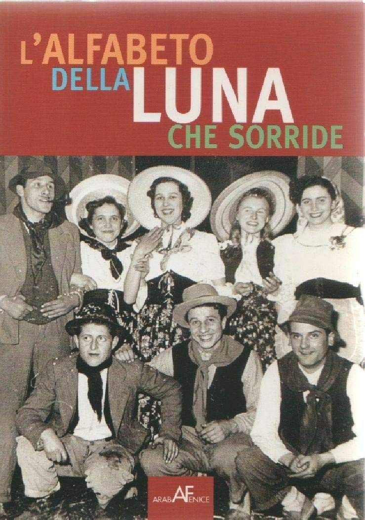 L'alfabeto della luna che sorride. Racconti del vecchio Piemonte book