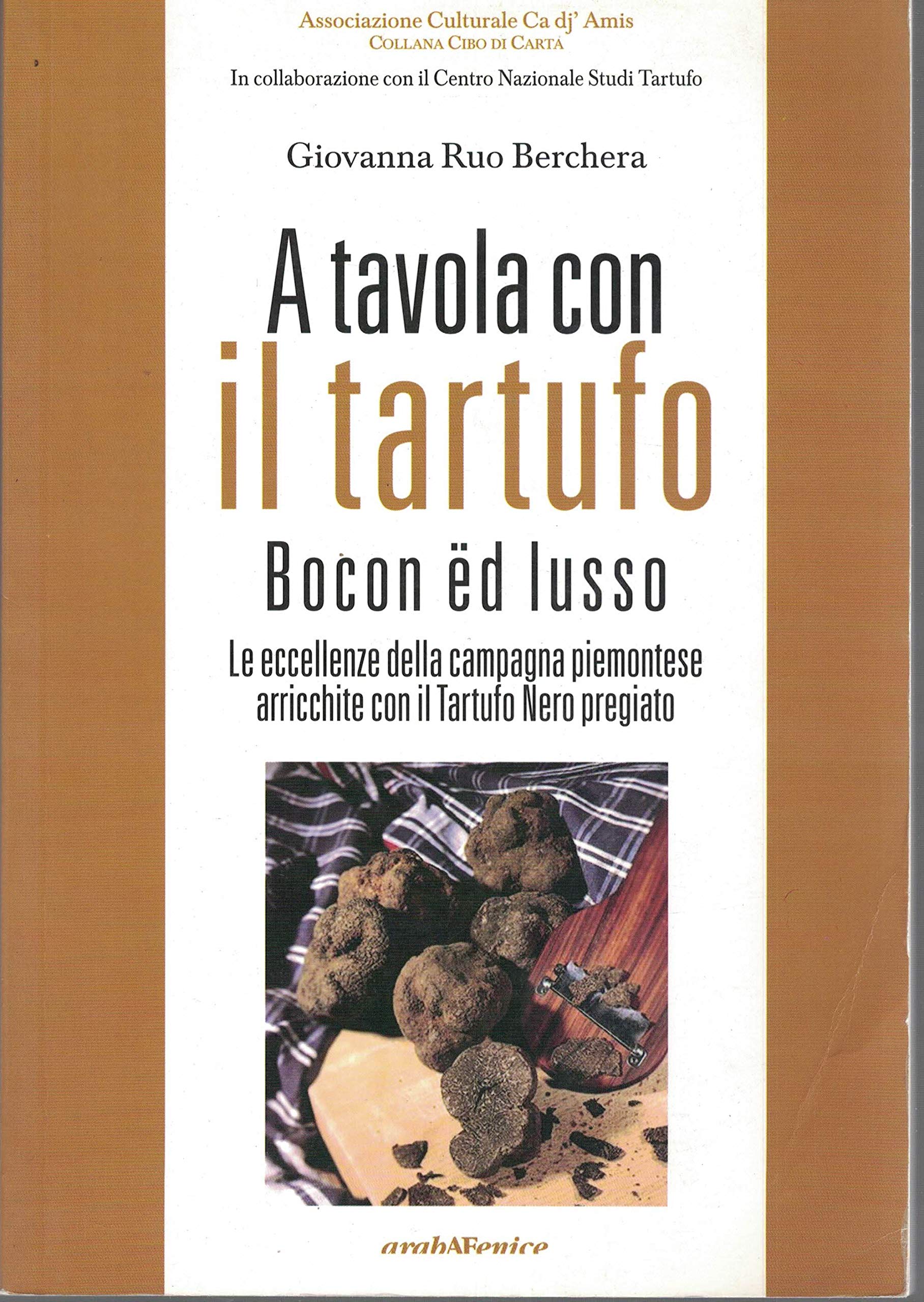 A tavola con il tartufo Leisure, Home & Garden
