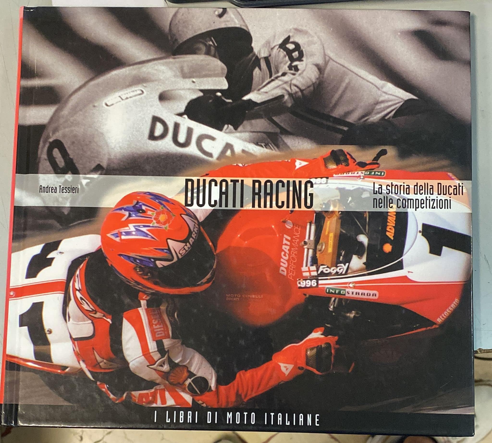 Ducati racing. La storia della Ducati nelle competizioni book