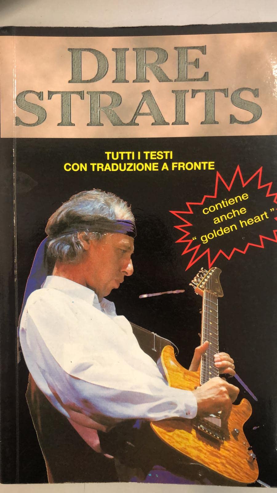Dire Straits. Tutti i testi con traduzione a fronte book