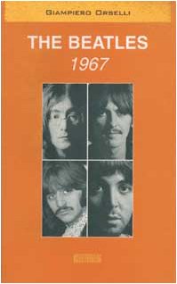 The Beatles. 1967 (Scritture) Arts & Music