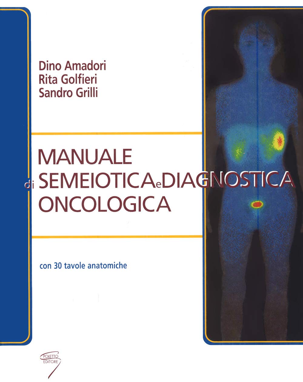 Manuale di semeiotica e diagnostica oncologica book