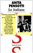 Le italiane. Almanacco del Novecento (2). Memoriali, conversazioni e documenti per un racconto della vita di Edda Ciano, Toti Dal Monte, Regina Elena... Books