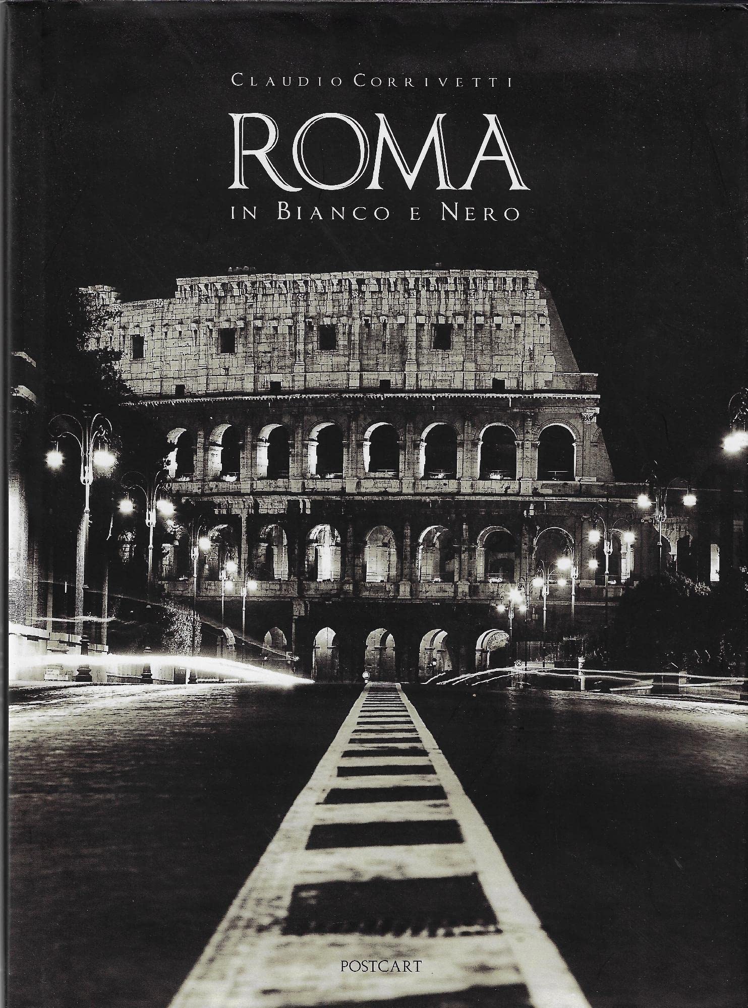 Roma in bianco e nero. Ediz. illustrata (Fotografia) Hobbies & Crafts