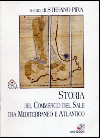 Storia del commercio del sale tra Mediterraneo e Atlantico book