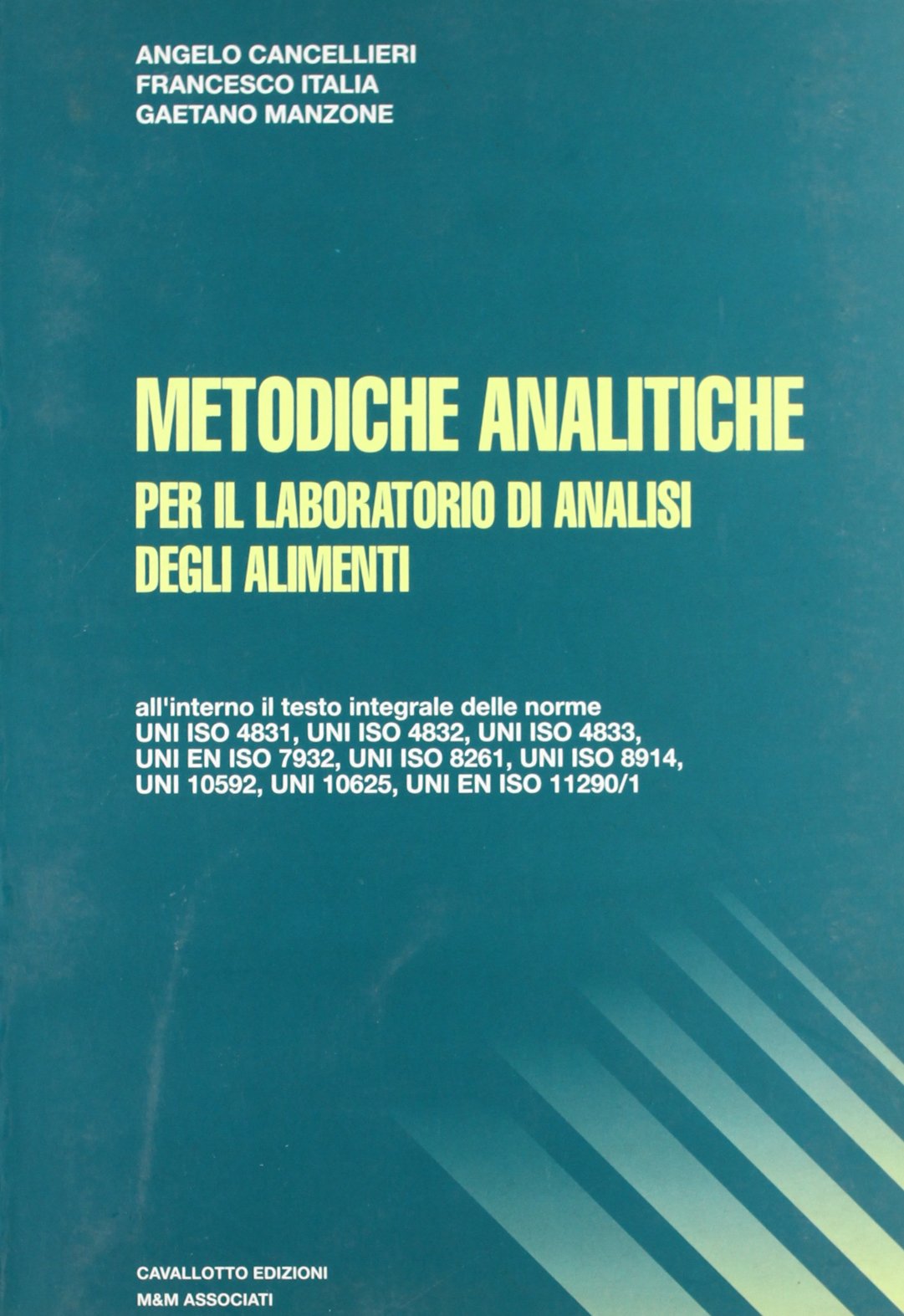 Metodiche analitiche per il laboratorio di analisi degli alimenti book