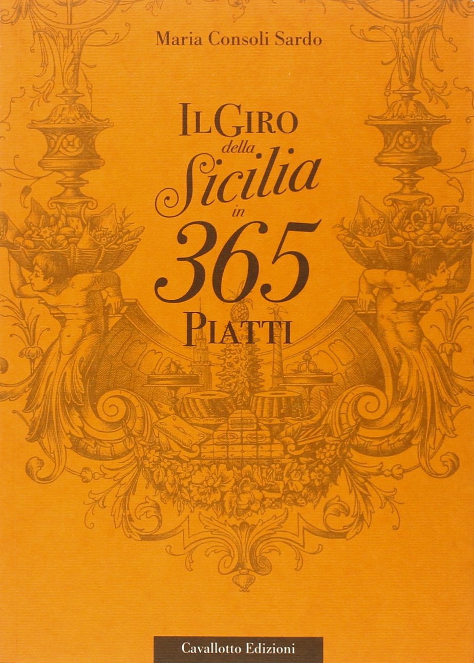 Il giro della Sicilia in 365 piatti book