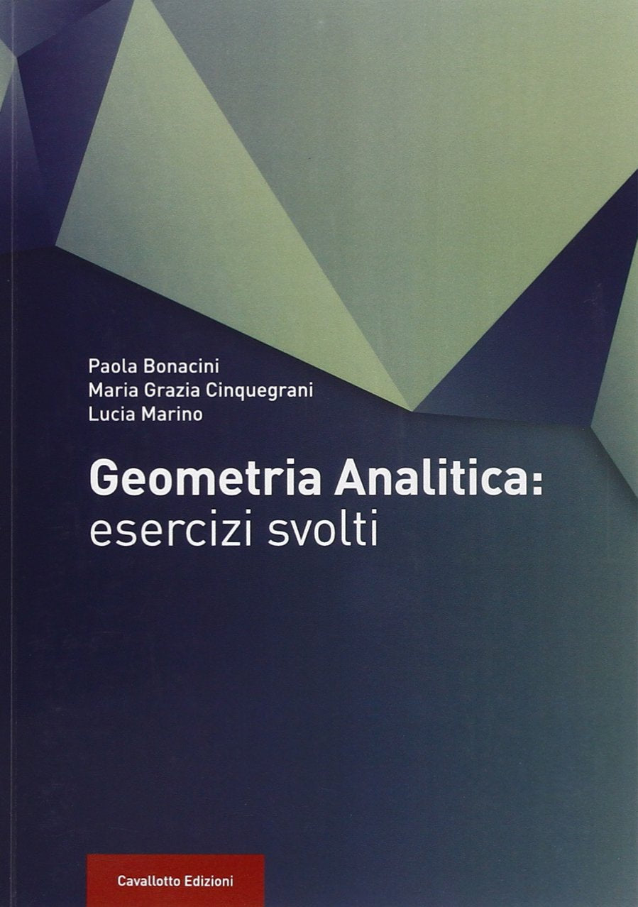 Geometria analitica. Esercizi svolti book