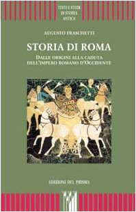 Storia di Roma. Dalle origini alla caduta dell'impero romano d'Occidente book