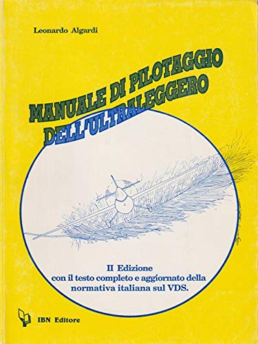 Manuale di pilotaggio dell'ultraleggero (Icaro moderno. Professionale e storica) Leisure, Home & Garden