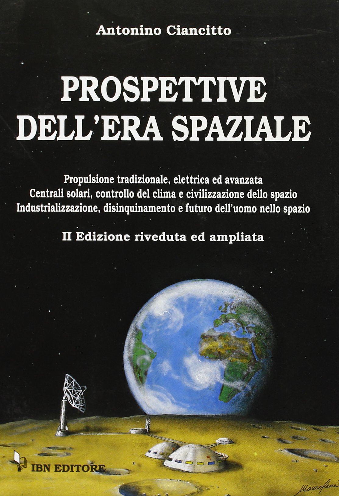 Prospettive dell'era spaziale (Icaro moderno. Professionale e storica) Business & Technology
