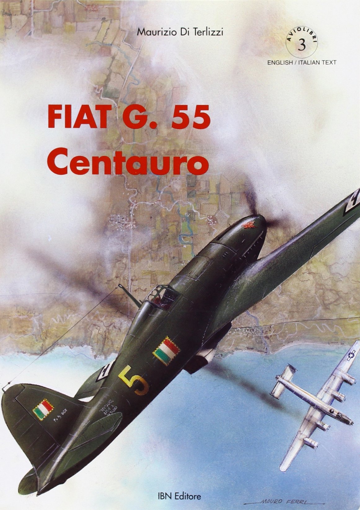 Fiat G 55 (Aviolibri Series, Band 3) Media & Communication