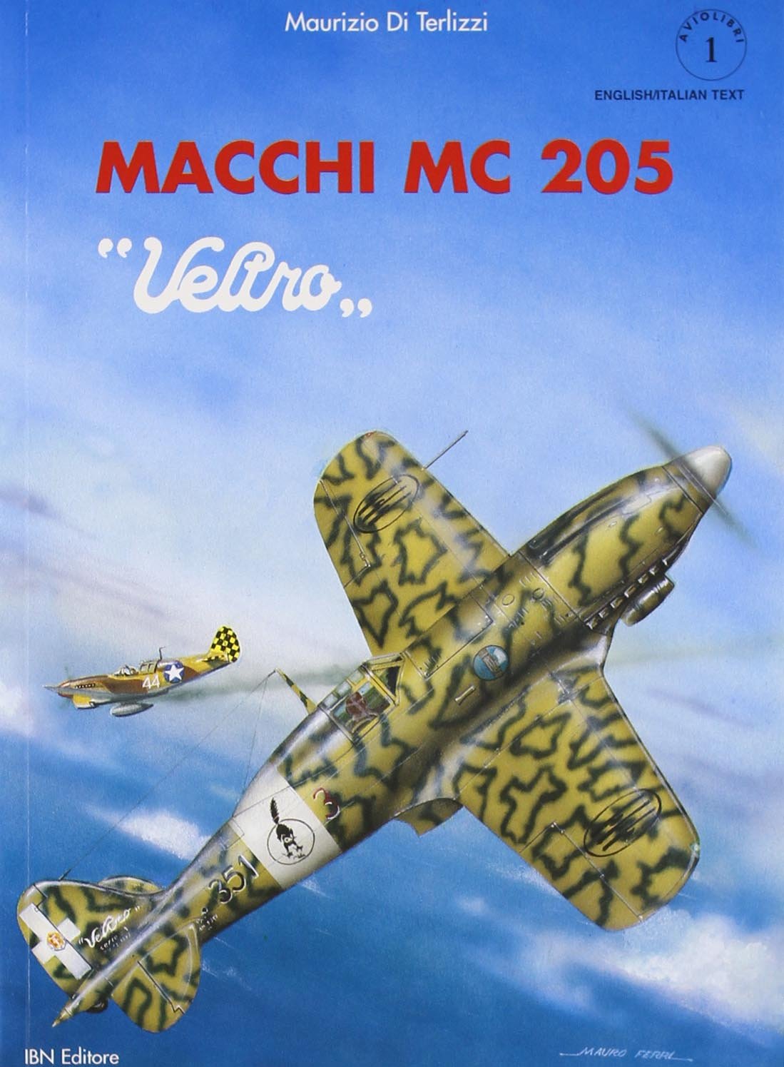 Di Terlizzi, M: Macchi MC 205 Veltro Media & Communication