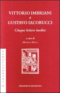 Vittorio Imbriani a Gustavo Iacobucci. Cinque lettere inedite (Paralipomeni) Books