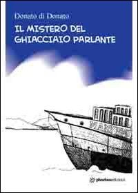 Il mistero del giacciaio parlante Fiction