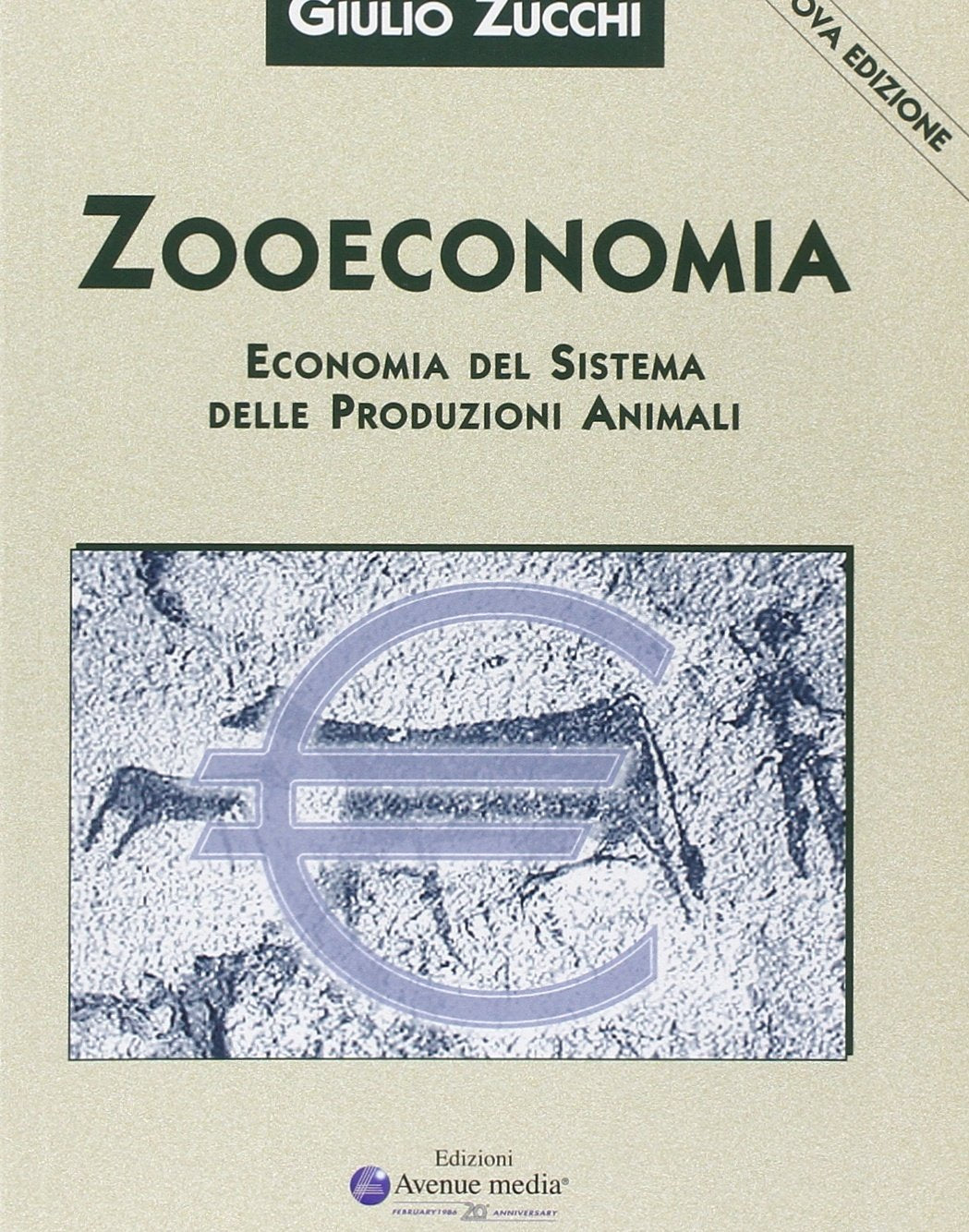 Zooeconomia. Economia del sistema delle produzioni animali Natural Sciences
