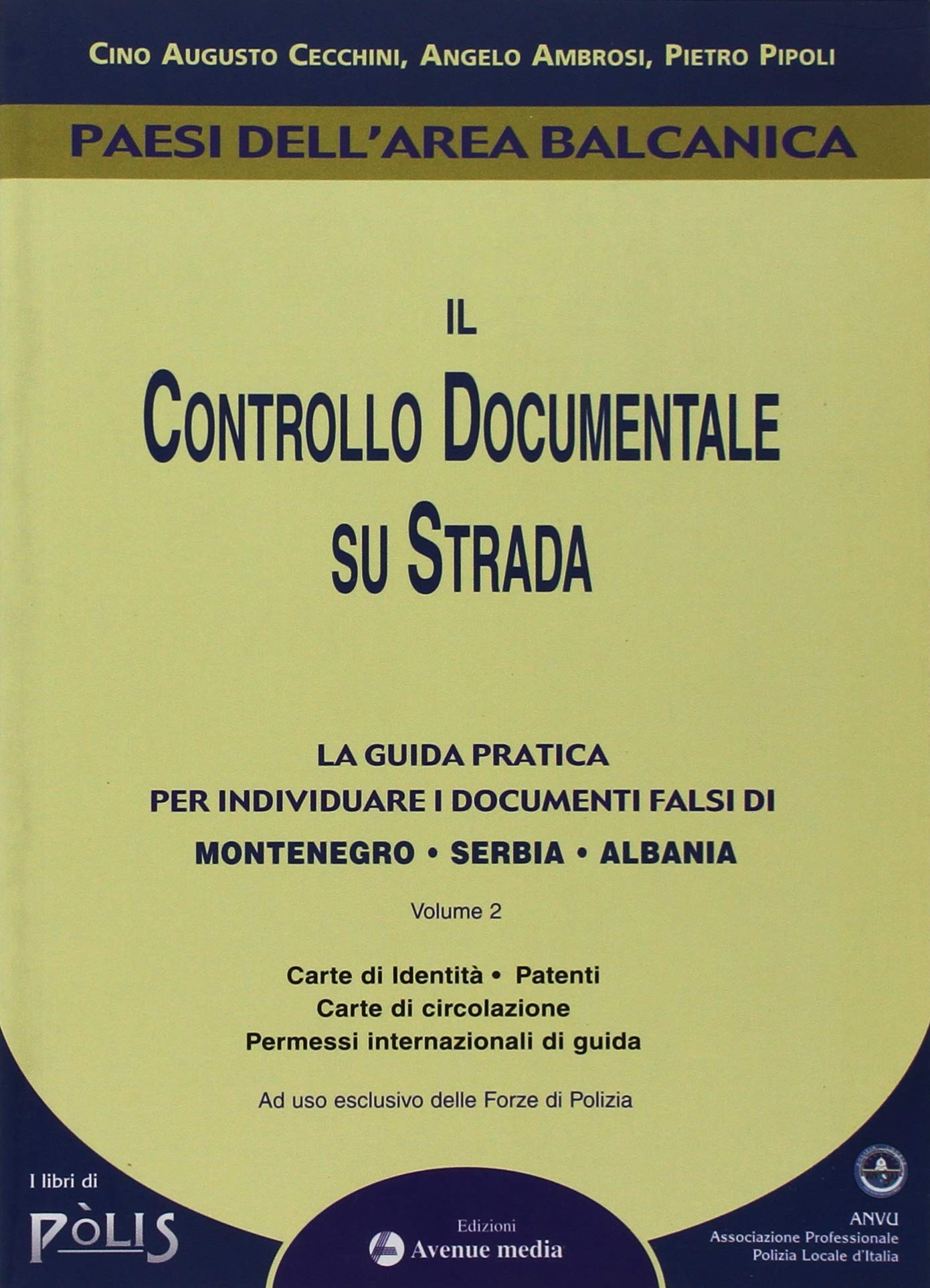Europa dell'Est: il controllo documentale su strada (Vol. 2) (I libri di polis) Law