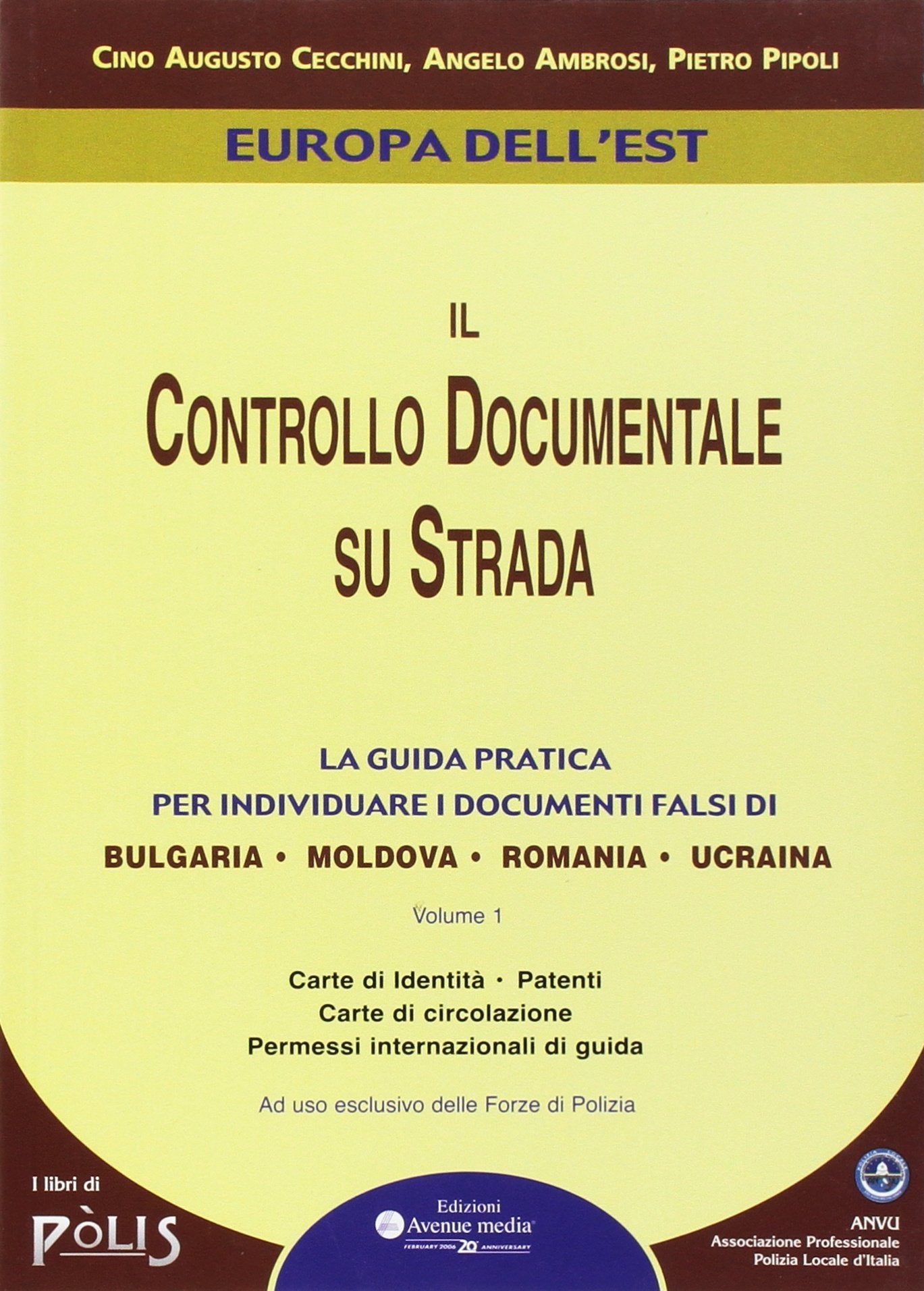 Europa dell'Est: il controllo documentale su strada (I libri di polis) Law