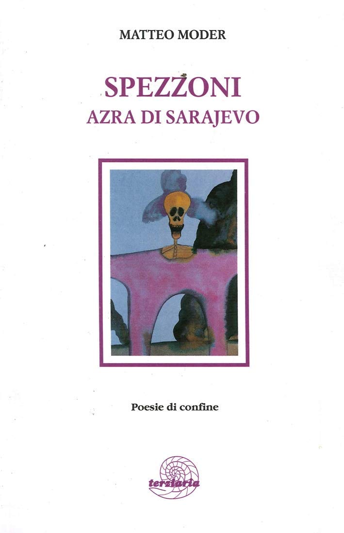 Spezzoni. Azra di Sarajevo (Poesia) Poetry