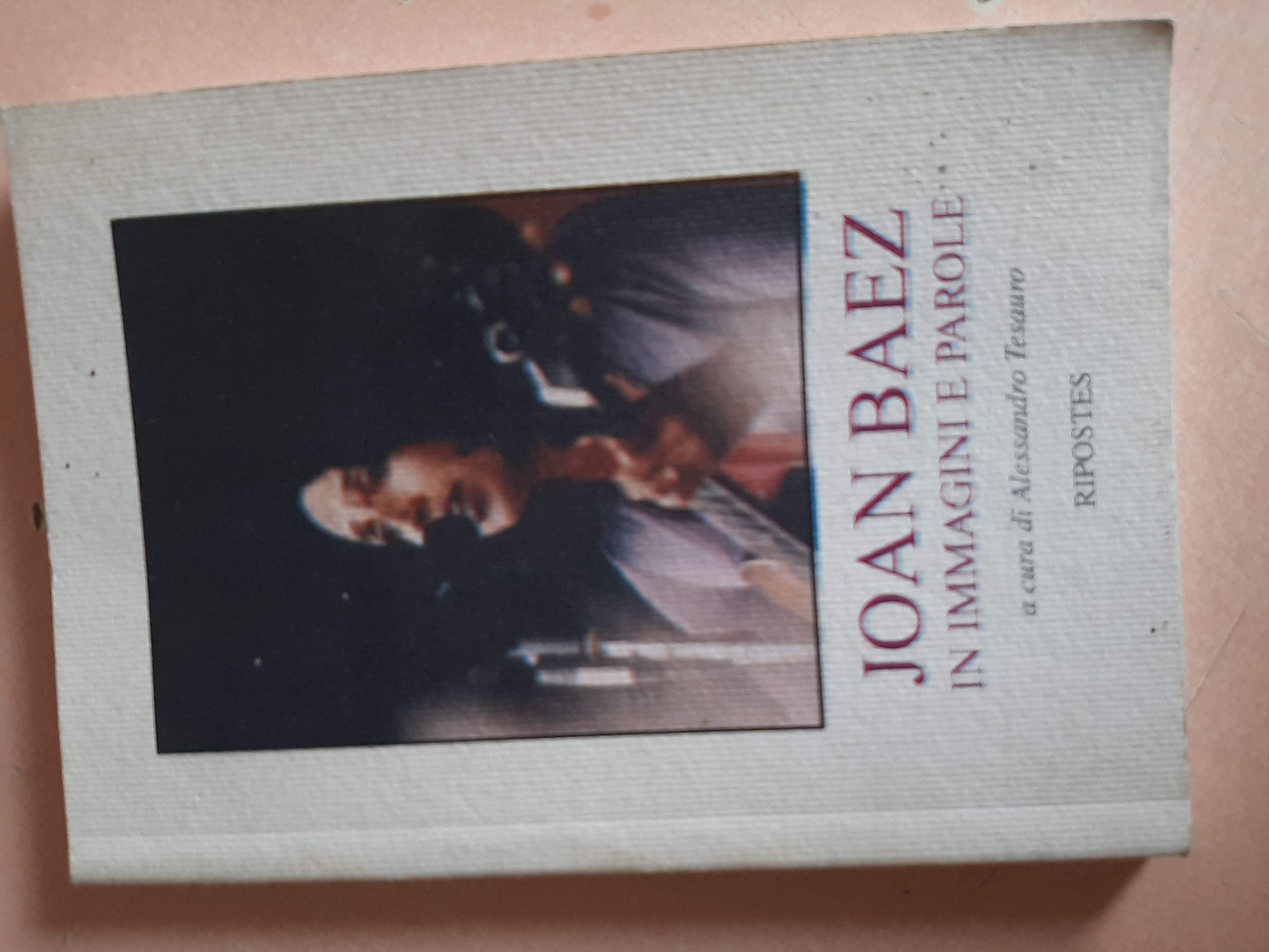 Joan Baez in immagini e parole (Storia in immagini e parole) Arts & Music