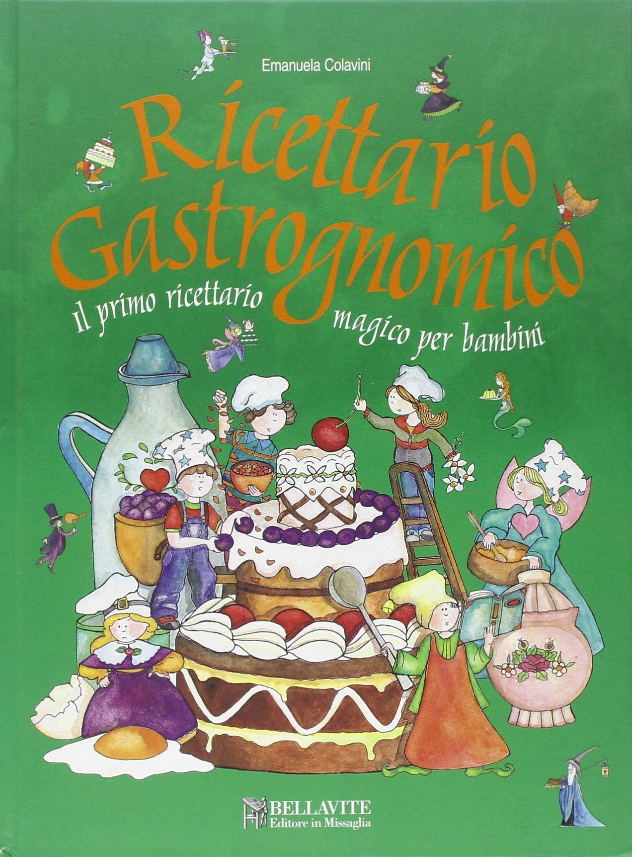 Ricettario gastrognomico. Il primo ricettario magico per bambini Children's books