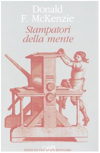 Stampatori della mente e altri saggi (Il sapere del libro) Social Sciences