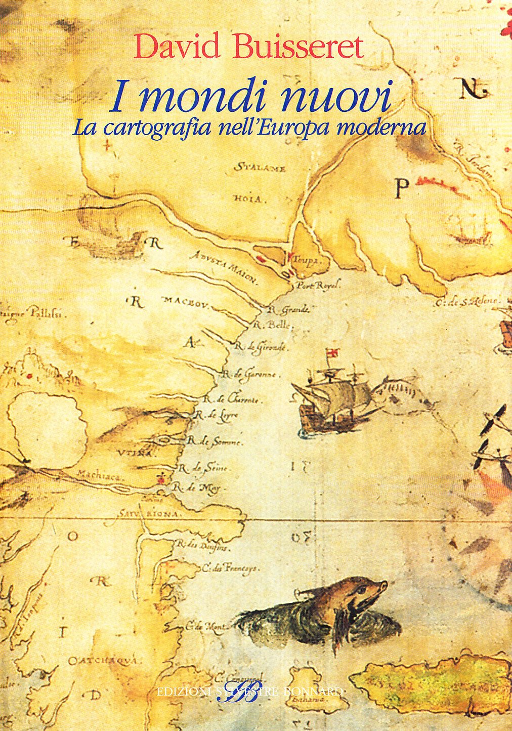 I mondi nuovi. La cartografia nell'Europa moderna book