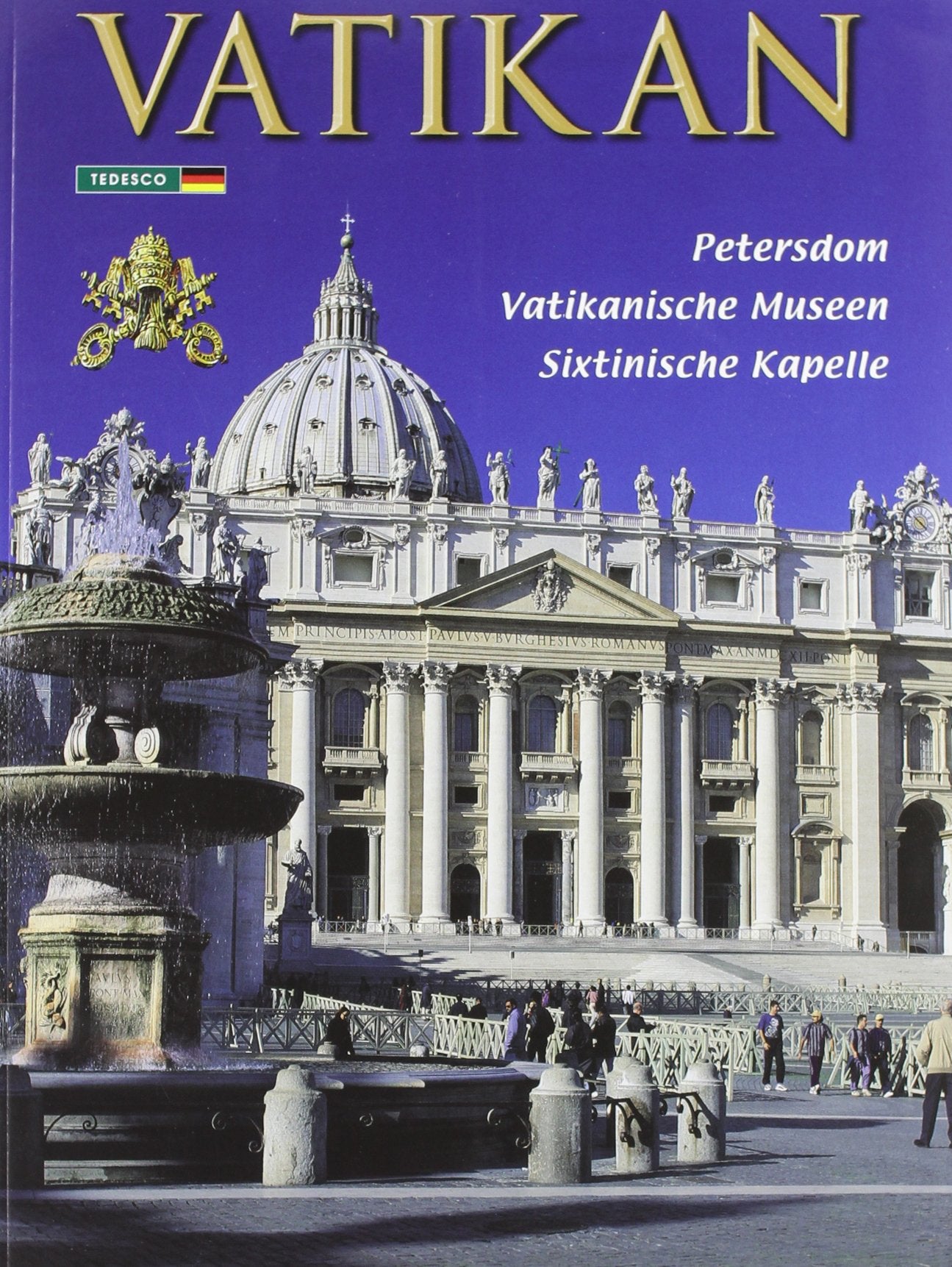Der Vatikan. St. Peterskirche, Vatikanische Museen, Sixtinische Kapelle Leisure, Home & Garden