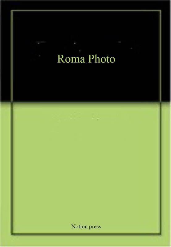 Roma photo. Ediz. multilingue Leisure, Home & Garden