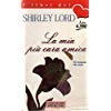 La mia più cara amica (I libri del cuore) Contemporary literature