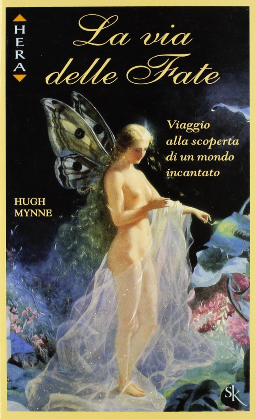 La via delle fate (Hera saggistica) Religion & Esotericism